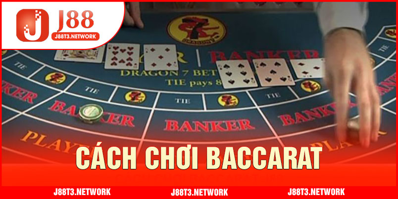 Cách chơi Baccarat J88