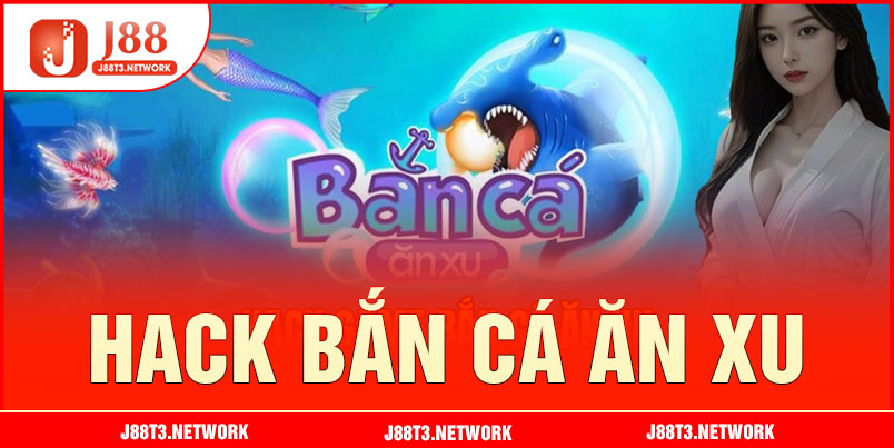 hack-ban-ca-an-xu