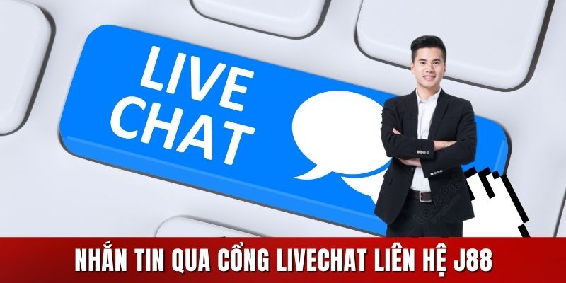 Người chơi nhắn tin qua cổng livechat để liên hệ J88